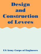 Design and Construction of Levees