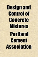 Design and Control of Concrete Mixtures