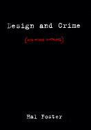 Design and Crime (And Other Diatribes)