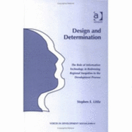 Design and Determination: The Role of Information Technology in Redressing Regional Inequities in the Development Process