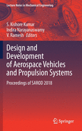 Design and Development of Aerospace Vehicles and Propulsion Systems: Proceedings of Sarod 2018