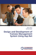 Design and Development of Trainees Management System Using Asp.Net