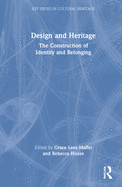 Design and Heritage: The Construction of Identity and Belonging