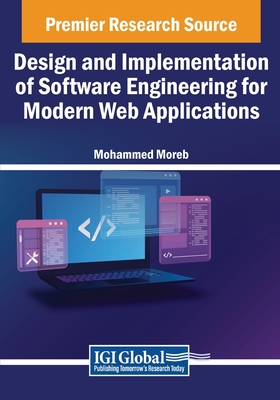 Design and Implementation of Software Engineering for Modern Web Applications - Moreb, Mohammed