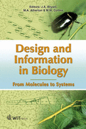 Design and Information in Biology: Vol. 2: From Molecules to Systems