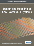 Design and Modeling of Low Power Vlsi Systems