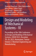 Design and Modeling of Mechanical Systems - VI: Proceedings of the 10th Conference on Design and Modeling of Mechanical Systems, CMSM'2023, December 18-20, 2023, Hammamet, Tunisia - Volume 2: Materials Engineering and Manufacturing