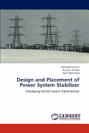 Design and Placement of Power System Stabilizer