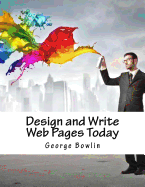 Design and Write Web Pages Today