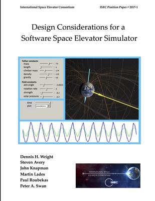 Design Considerations for a Software Space Elevator Simulator - Wright, Dennis