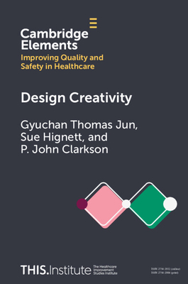 Design Creativity - Jun, Gyuchan Thomas, and Hignett, Sue, and Clarkson, P John