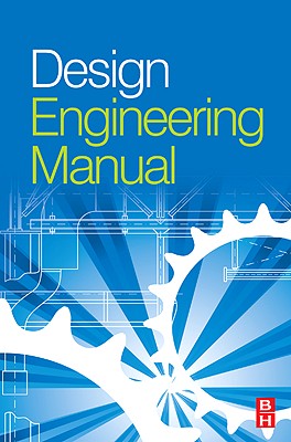 Design Engineering Manual - Tooley, Mike, Ba (Editor)