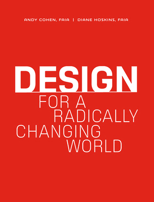 Design for a Radically Changing World - Gensler