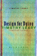 Design for Dying - Leary, Timothy