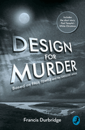 Design For Murder: Based on 'Paul Temple and the Gregory Affair'