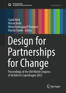 Design for Partnerships for Change: Proceedings of the UIA World Congress of Architects Copenhagen 2023