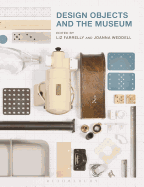 Design Objects and the Museum