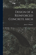 Design of a Reinforced Concrete Arch