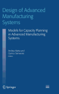 Design of Advanced Manufacturing Systems: Models for Capacity Planning in Advanced Manufacturing Systems