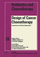 Design of Cancer Chemotherapy: Experimental and Clinical Approaches