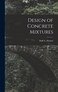 Design of Concrete Mixtures