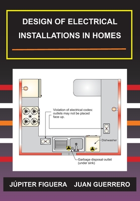 Design of Electrical Installations in Home - Guerrero, Juan, and Figuera, Jpiter