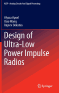 Design of Ultra-Low Power Impulse Radios