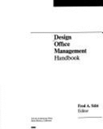 Design Office Management: Handbook - Stitt, Fred A. (Editor), and Travers, David (Editor)