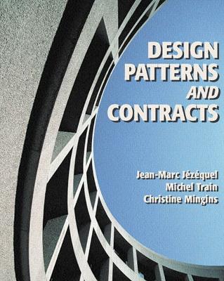 Design Patterns with Contracts - Jezequel, Jean-Marc, and Train, Michel, and Mingins, Christine