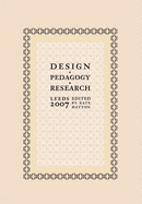 Design Pedagogy Research: Leeds 2007