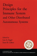 Design Principles for the Immune System and Other Distributed Autonomous Systems