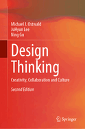 Design Thinking: Creativity, Collaboration and Culture