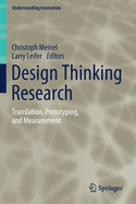 Design Thinking Research: Translation, Prototyping, and Measurement