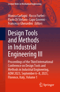 Design Tools and Methods in Industrial Engineering III: Proceedings of the Third International Conference on Design Tools and Methods in Industrial Engineering, ADM 2023, September 6-8, 2023, Florence, Italy, Volume 1