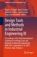 Design Tools and Methods in Industrial Engineering III: Proceedings of the Third International Conference on Design Tools and Methods in Industrial Engineering, ADM 2023, September 6-8, 2023, Florence, Italy, Volume 2
