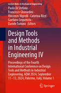 Design Tools and Methods in Industrial Engineering IV: Proceedings of the Fourth International Conference on Design Tools and Methods in Industrial Engineering, Adm 2024, September 11-13, 2024, Palermo, Italy, Volume 2