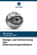 Design und Entwicklung von ?berwachungsrobotern