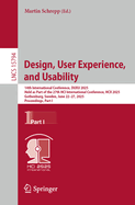 Design, User Experience, and Usability: 14th International Conference, DUXU 2025, Held as Part of the 27th HCI International Conference, HCII 2025, Gothenburg, Sweden, June 22-27, 2025, Proceedings, Part I