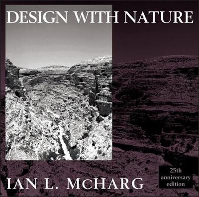 Design with Nature - McHarg, Ian L