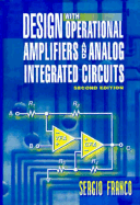 Design with Operational Amplifiers and Analog Integrated Circuits - Franco, Sergio