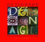 Designage: The Art of the Decorative Sign