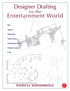 Designer Drafting for the Entertainment World