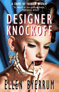 Designer Knockoff: A Crime of Fashion Mystery