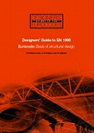 Designers' Guide to EN 1990 Eurocode: Basis of Structural Design