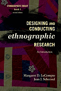 Designing and Conducting Ethnographic Research: An Introduction