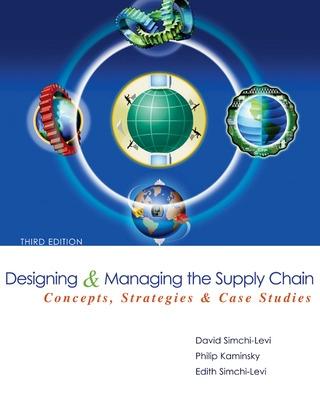 Designing and Managing the Supply Chain 3e with Student CD - Simchi-Levi, David, PH.D., and Kaminsky, Philip, PH.D., and Simchi-Levi, Edith