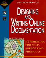 Designing and Writing Online Documentation: Hypermedia for Self- Supporting Products