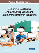 Designing, Deploying, and Evaluating Virtual and Augmented Reality in Education