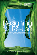 Designing for Re-Use: The Life of Consumer Packaging