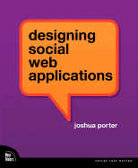 Designing for the Social Web - Porter, Joshua